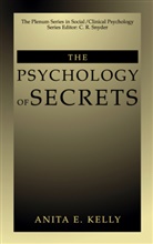 Anita E Kelly, Anita E. Kelly - The Psychology of Secrets