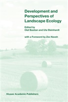 Zev Naveh, Bastian, O Bastian, O. Bastian, Steinhardt, Steinhardt... - Development and Perspectives of Landscape Ecology