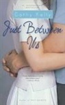Cathy Kelly - Just Between Us