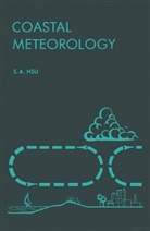 Hsu, S. a. Hsu, Shih-Ang Hsu, Shih-Ang (Louisiana State University) Hsu - Coastal Meteorology