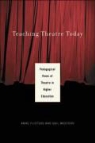 Fliotsos Anne, Anne L. Fliotsos, Anne L. Medford Fliotsos, Gail S. Medford, Anne Fliotsos, Gail S. Medford - Teaching Theatre Today