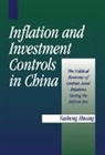 Yasheng Huang, Huang Yasheng - Inflation and Investment Controls in China