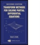 Dean G. Duffy, Dean G. (Former Instructor Duffy, Dean G. (Us Naval Academy Duffy, Duffy Dean G., Laurie Kelly - Transform Methods for Solving Partial Differential Equations