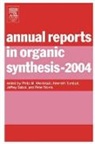 Phillip M. Weintraub, Peter Norris, Peter (Youngstown State University Norris, Norris Peter, Philip M. Weintraub, Jeffrey Sabol... - Annual Reports in Organic Synthesis