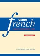 R. E. Batchelor, Ronald Ernest Batchelor,  Batchelor R. E., M. H. Offord,  Offord M. H. - Using French - A Guide to Contemporary Usage