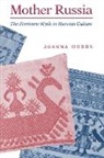 Joanna Hubbs - Mother Russia