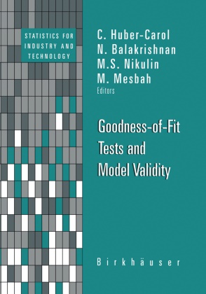 Balakrishnan, N Balakrishnan, N. Balakrishnan, C. Huber-Carol, M. Mesbah, M. Nikulin... - Goodness-of-Fit Tests and Model Validity