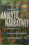 Robert Bates, Robert H Bates, Robert H. Bates, Robert H. Greif Bates, Bates Robert H., Avner Greif... - Analytic Narratives