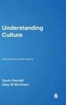 Gavin Kendall, Gavin Wickham Kendall, Gary Wickham, Gary M Wickham, Gary M. Wickham - Understanding Culture