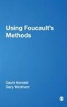 Gavin Kendall, Gavin Wickham Kendall, Kendall Gavin, Gary Wickham, Gary M Wickham, Gary M. Wickham - Using Foucault''s Methods