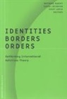 M Albert, Mathias Albert, D Jacobsen, David Jacobsen, Mathias Albert, David Jacobson... - Identities, Borders, Orders