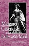 Anna Battigelli - Margaret Cavendish & Exile of Mind
