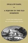 John Pendleton Kennedy - Swallow Barn; Or, a Sojourn in the Old Dominion