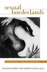 Kathleen Kennedy, Sharon Rena Ullman, Kathleen Kennedy, Sharon Ullman - Sexual Borderlands
