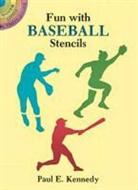 Paul E. Kennedy - Fun With Baseball Stencils