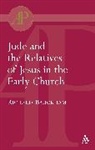 Richard Bauckham - Jude and the Relatives of Jesus in the Early Church