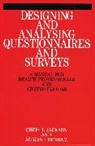 Adrian Furnham, Adrian (University College London Furnham, Jackson, C Jackson, Chris Jackson, Chris (University of Surrey) Jackson... - Designing and Analysis Questionnaires and Surveys