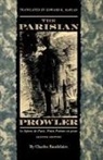 Charles Baudelaire, Charles P. Baudelaire, Edward K. Kaplan - Parisian Prowler