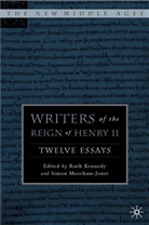 Kennedy, R Kennedy, R. Kennedy, Ruth Kennedy, Meecham-Jones, Meecham-Jones... - Writers of the Reign of Henry II