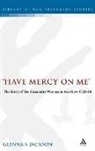 Glenna Jackson, Glenna S. Jackson, Glenna S. (Associate Professor Jackson - Have Mercy on Me