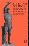 G R Stanton, G. R. Stanton, G.r. Stanton, R. Stanton G. - Athenian Politics C800-500 Bc