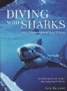 Jack Jackson - Diving With Sharks and Other Adventure Dives