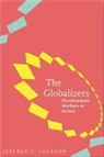 Jeffrey T Jackson, Jeffrey T. Jackson, Jeffrey T. (Assistant Professor Jackson - The Globalizers