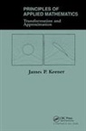 James Keener, James P Keener, James P. Keener, James P. Kenner - Principles of Applied Mathematics