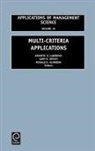 Kenneth D Lawrence, D. Lawrence Kenneth D. Lawrence, K. D. Lawrence, G. R. Reeves, R. K. Klimberg, Kenneth D. Lawrence... - Multi-Criteria Applications