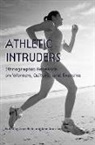 Anne Bolin, Anne Bolin, Jane Granskog - Athletic Intruders