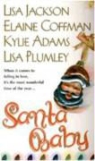 Kylie Adams, Elaine Coffman, Lisa Jackson, Lisa Coffman Jackson - Santa Baby
