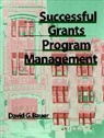 Bauer, David G Bauer, David G. Bauer, Dg Bauer, Bauer David G. - Successful Grants Program Management