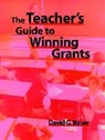 Bauer, David G Bauer, David G. Bauer, Dg Bauer, Bauer David G. - Teacher''s Guide to Winning Grants