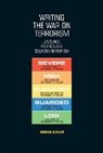 Richard Jackson, Emmanuel Pierre Guittet, Peter Lawler - Writing the war on terrorism