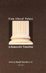 Ronald Dworkin, Ronald (Professor of Philosophy and Frank Dworkin, Ronald William Dworkin, Janos Kis, Ronald Dworkin - From Liberal Values to Democratic Transition