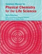 P. W. Atkins, Peter Atkins, Maria Bohorquez - Physical Chemistry for the Life Sciences Solutions Manual