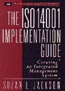Jackson, Ellen Jackson, Sl Jackson, Suzan L Jackson, Suzan L. Jackson, Suzan Linn Jackson... - Iso 14001 Implementation Guide