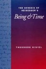 Theodore Kisiel, Kisiel Theodore, Theodore Kisiel - The Genesis of Heidegger's Being and Time
