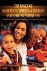 Cheryl Campbell Atkinson - The Basics Of Diabetes Nutritional Therapy For African Americans