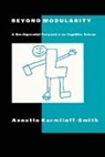 Annette Karmiloff-Smith, Patricia Kitcher - Beyond Modularity