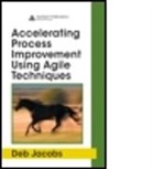 Deb Jacobs, Deb (Bellevue Jacobs, Deborah L. Jacobs, Jacobs Deb - Accelerating Process Improvement Using Agile Techniques