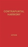 C. H. Kitson, Charles Herbert Kitson, Unknown - Contrapuntal Harmony for Beginners