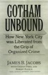 Coleen Friel, James B Jacobs, James B. Jacobs, Robert Raddick, Robert Radick - Gotham Unbound