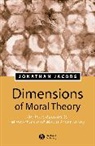 Jacobs, J Jacobs, Jonathan Jacobs, Jonathan (Colgate University Jacobs, Maryce Ed. Jacobs, Michael Jacobs... - Dimensions of Moral Theory