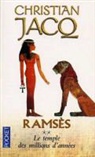 Christian Jacq - Ramses, französ. Ausgabe - Bd.2: Ramsès. Vol. 2. Le temple des millions d'années
