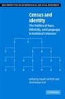 David I. Kertzer, Dominique Arel, Dennis P. Hogan, David I. Kertzer - Census and Identity