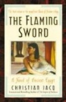 Christian Jacq, Christian/ Dyson Jacq - The Flaming Sword