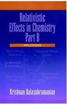 Balasubramanian, K Balasubramanian, K. Balasubramanian, Krishnan Balasubramanian, Krishnan (Arizona State Universit Balasubramanian, BALASUBRAMANIAN K - Relativistic Effects in Chemistry - B: Relativistic Effects in Chemistry, Applications