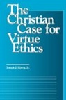 Joseph J. Kotva, Kotva Joseph J., Joseph J. Kotya, James F. Keenan - Christian Case for Virtue Ethics
