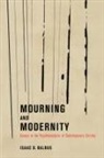 Isaac D. Balbus - Mourning And Modernity
